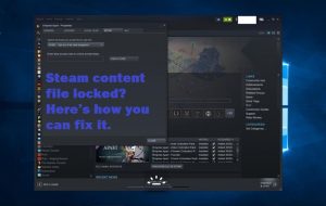 why does my steam prevent me from updating a gaem and tell me the content file is locked